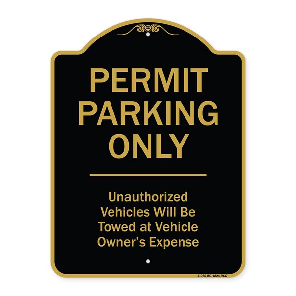 Designer Series-Permit Parking Unauthorized Vehicles Will Be Towed Veh, 24" x 18", BG-1824-9937